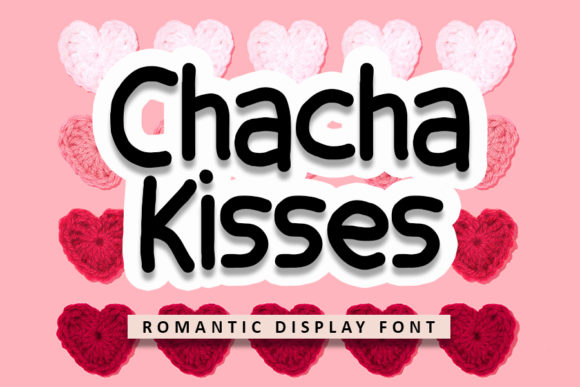 Chacha Kisses Font for Creative Makers and Shop Owners