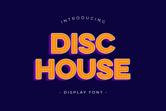 Disc House Font for Playful Brand Campaigns