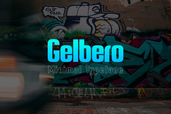 Gelbero: A Modern Display Font for Bold Design