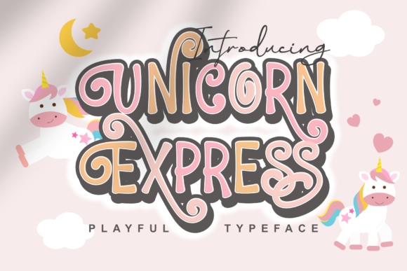 Unicorn Express: A Playful Display Font for Digital Designers